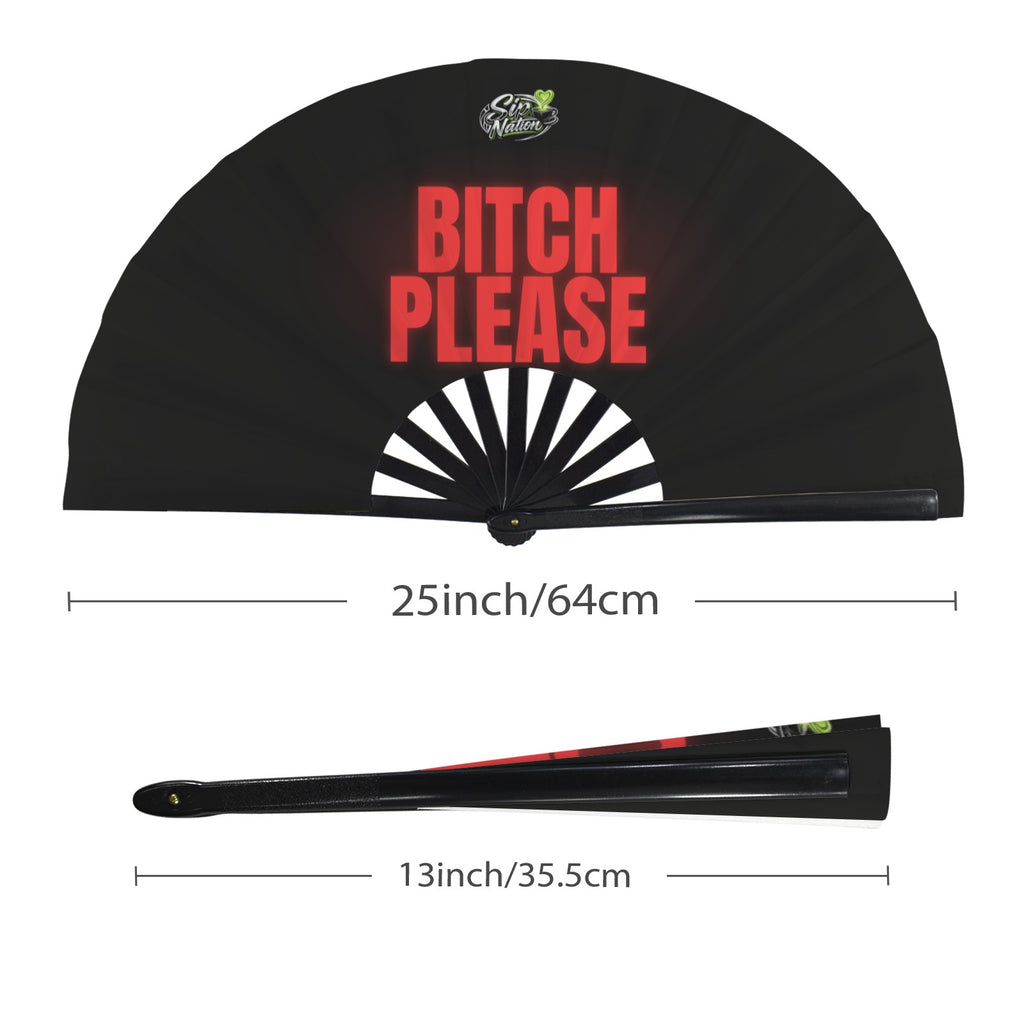 "Bitch Please" Clack Fan
