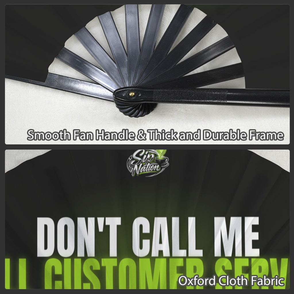 "Don't Call Me, Call Customer Service" Clack Fan
