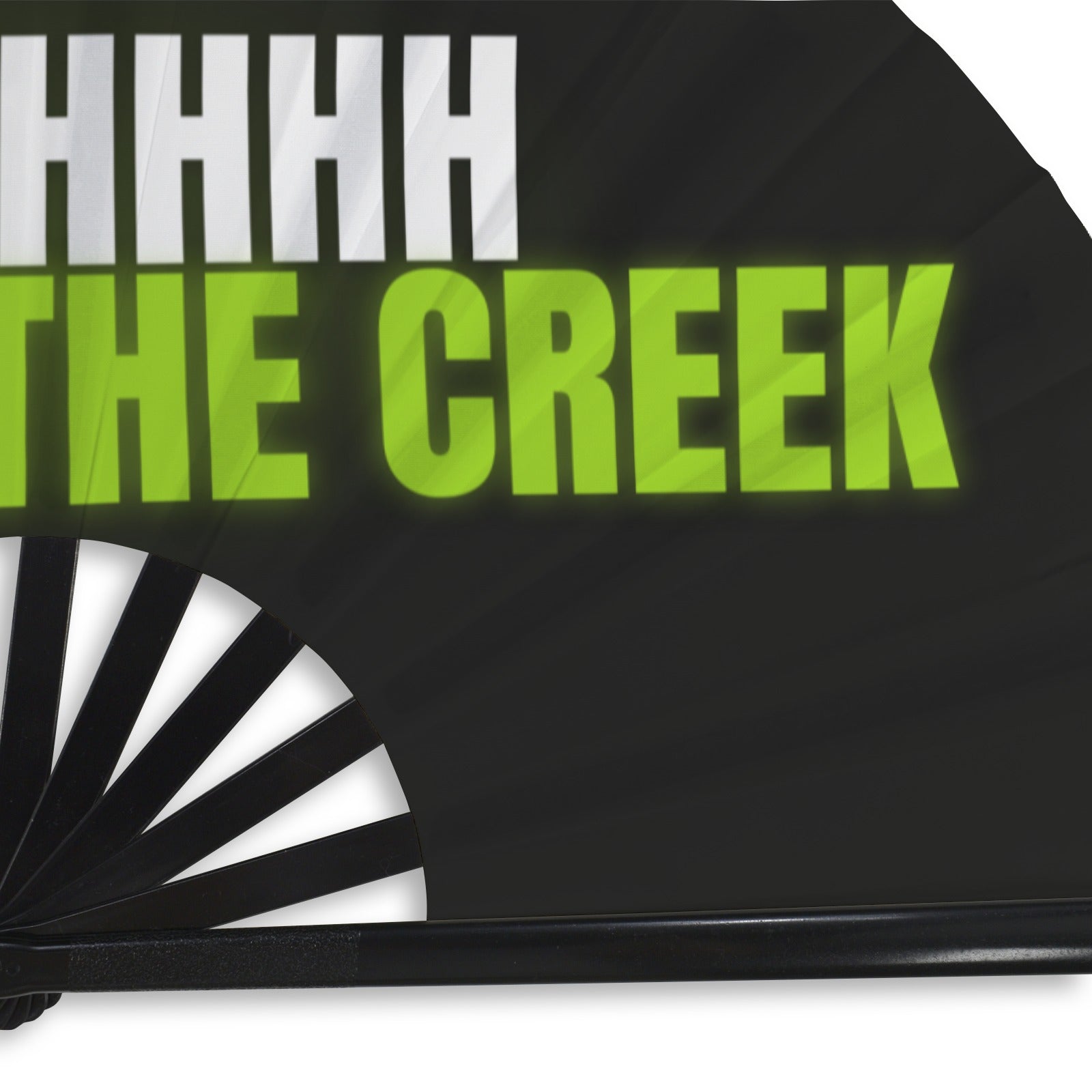 "Quiet On The Creek" Clack Fan