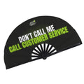 "Don't Call Me, Call Customer Service" Clack Fan